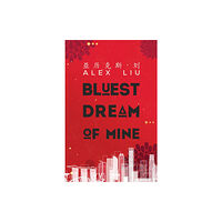 Austin Macauley Publishers Bluest Dream of Mine (häftad, eng)