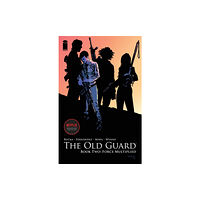 Image Comics The Old Guard Book Two: Force Multiplied (häftad, eng)