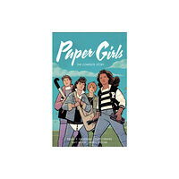 Image Comics Paper Girls: The Complete Story (häftad, eng)