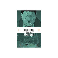 Image Comics A Righteous Thirst For Vengeance, Volume 1 (häftad, eng)