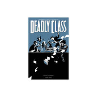 Image Comics Deadly Class, Volume 12: A Fond Farewell, Part Two (häftad, eng)