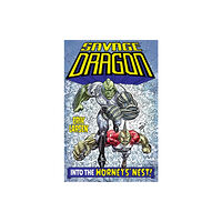 Image Comics Savage Dragon: Into the Hornet's Nest (häftad, eng)