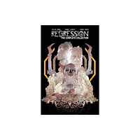 Image Comics Regression: The Complete Collection Deluxe Hardcover (inbunden, eng)