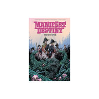 Image Comics Manifest Destiny Deluxe Edition Book 1 (inbunden, eng)