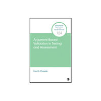 Sage publications inc Argument-Based Validation in Testing and Assessment (häftad, eng)