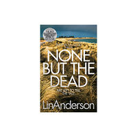 Pan Macmillan None but the Dead (häftad, eng)