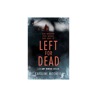 Amazon Publishing Left For Dead (häftad, eng)