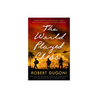 Amazon Publishing The World Played Chess (häftad, eng)