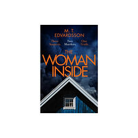 Pan Macmillan The Woman Inside (inbunden, eng)