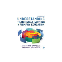 Sage Publications Ltd Understanding Teaching and Learning in Primary Education (häftad, eng)