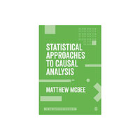 Sage Publications Ltd Statistical Approaches to Causal Analysis (häftad, eng)