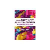 Sage Publications Ltd Doing Quantitative Research in Education with IBM SPSS Statistics (häftad, eng)