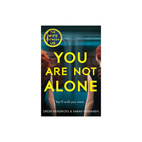Pan Macmillan You Are Not Alone (häftad, eng)