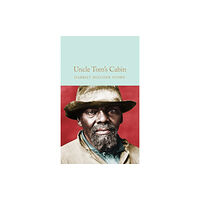 Pan Macmillan Uncle Tom's Cabin (inbunden, eng)