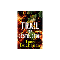 Amazon Publishing Trail of Destruction (häftad, eng)