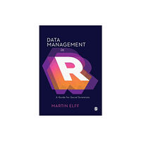 Sage Publications Ltd Data Management in R (häftad, eng)