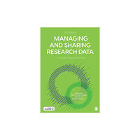 Sage Publications Ltd Managing and Sharing Research Data (häftad, eng)