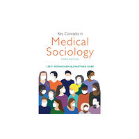 Sage Publications Ltd Key Concepts in Medical Sociology (häftad, eng)