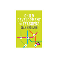 Sage Publications Ltd Child Development for Teachers (häftad, eng)