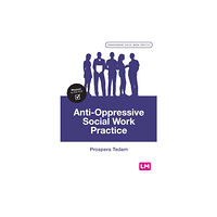 Sage Publications Ltd Anti-Oppressive Social Work Practice (häftad, eng)