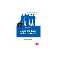 Sage Publications Ltd Using the Law in Social Work (inbunden, eng)