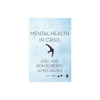 Sage Publications Ltd Mental Health in Crisis (inbunden, eng)