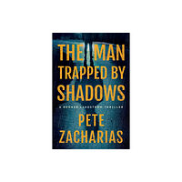 Amazon Publishing The Man Trapped by Shadows (häftad, eng)