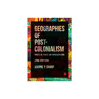 Sage Publications Ltd Geographies of Postcolonialism (häftad, eng)