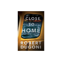 Amazon Publishing Close to Home (häftad, eng)
