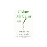Bloomsbury Publishing PLC Letters to a Young Writer (häftad, eng)