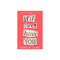 Pan Macmillan If I Can't Have You (häftad, eng)