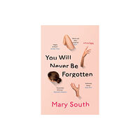 Pan Macmillan You Will Never Be Forgotten (häftad, eng)