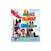 Bloomsbury Publishing PLC There Is No Big Bad Wolf In This Story (häftad, eng)