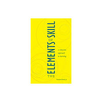 North Atlantic Books,U.S. The Elements of Skill (häftad, eng)