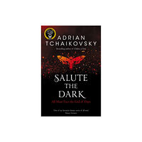 Pan Macmillan Salute the Dark (häftad, eng)