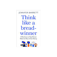 Pan Macmillan Think Like a Breadwinner (häftad, eng)