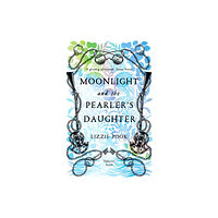 Pan Macmillan Moonlight and the Pearler's Daughter (inbunden, eng)