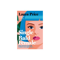 Pan Macmillan Single Bald Female (inbunden, eng)