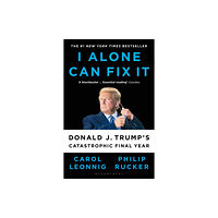 Bloomsbury Publishing PLC I Alone Can Fix It (häftad, eng)