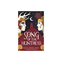 Pan Macmillan Song of the Huntress (inbunden, eng)