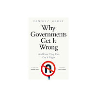 Pan Macmillan Why Governments Get It Wrong (inbunden, eng)