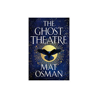 Bloomsbury Publishing (UK) The Ghost Theatre (häftad, eng)