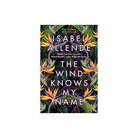 Bloomsbury Publishing (UK) The Wind Knows My Name (häftad, eng)