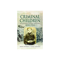 Pen & Sword Books Ltd Criminal Children (häftad, eng)