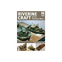 Pen & Sword Books Ltd ShipCraft 26: Riverine Craft of the Vietnam Wars (häftad, eng)