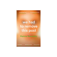 Pan Macmillan We Had To Remove This Post (häftad, eng)