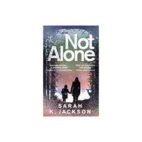 Pan Macmillan Not Alone (inbunden, eng)
