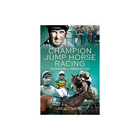 Pen & Sword Books Ltd Champion Jump Horse Racing Jockeys (inbunden, eng)