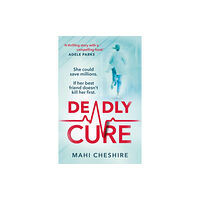 Vintage Publishing Deadly Cure (häftad, eng)