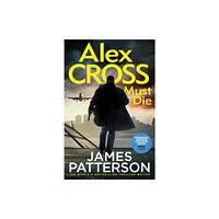 Cornerstone Alex Cross Must Die (inbunden, eng)